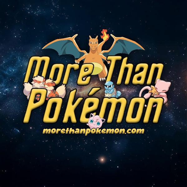 More Than Pokémon